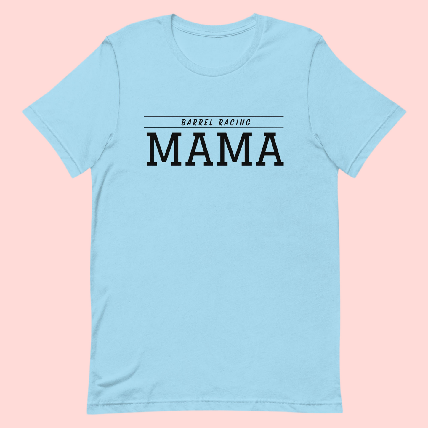 Barrel Racing Mama | Tee