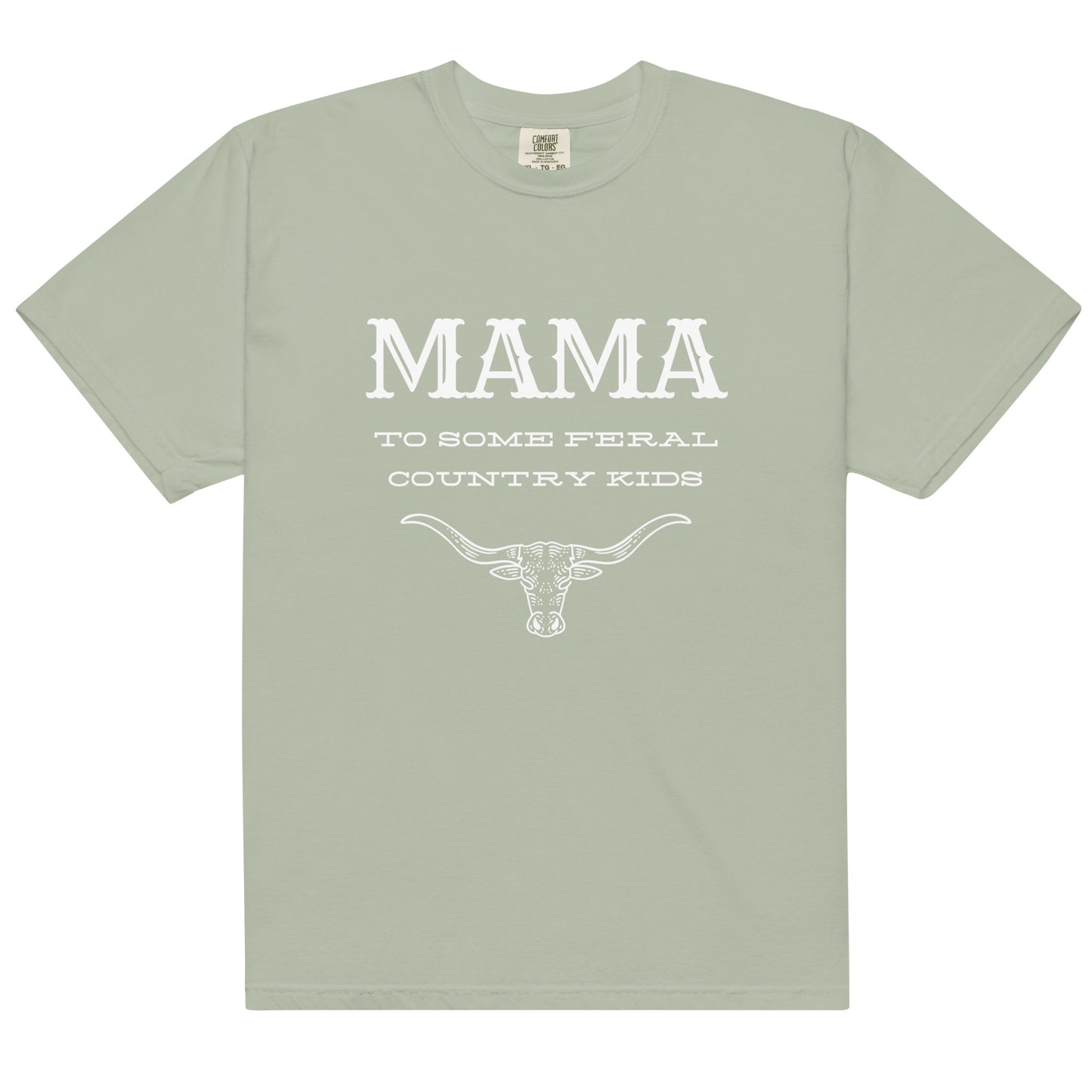Mama To Some Feral Country Kids | Tee